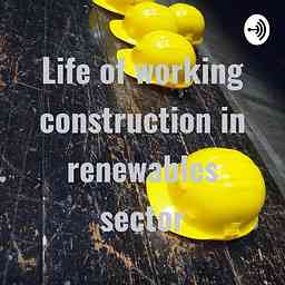 Life of working construction in renewables sector logo