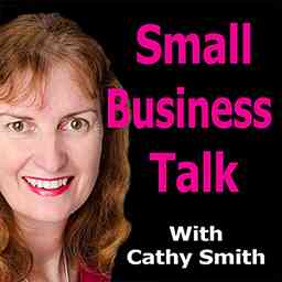 Small Business Talk For Coaches With Cathy Smith cover logo