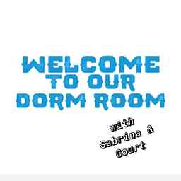 Welcome to Our Dorm Room cover logo