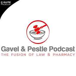 Gavel & Pestle Podcast logo