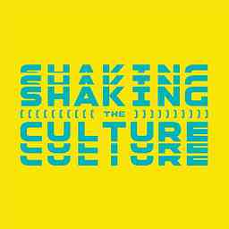 Shaking The Culture Podcast cover logo