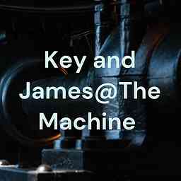 Key and James@The Machine cover logo