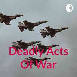 Deadly Acts Of War cover logo