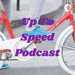Up To Speed Podcast cover logo