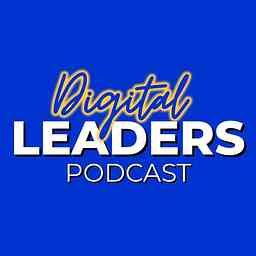 Digital Leaders Podcast cover logo