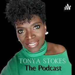 The TONYA STOKES Podcast logo