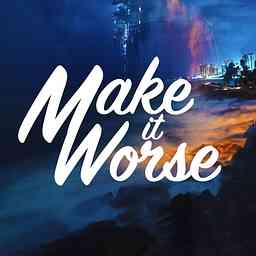 Make It Worse cover logo