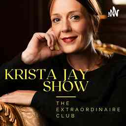 Krista Jay Show ~ Be Extraordinary, Live the Extraordinary. logo