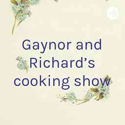 Gaynor and Richard’s cooking show cover logo