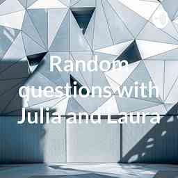 Random questions with Julia and Laura logo