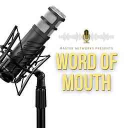 Word of Mouth Podcast cover logo