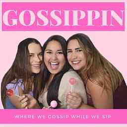 GosSIPPIN' Podcast cover logo