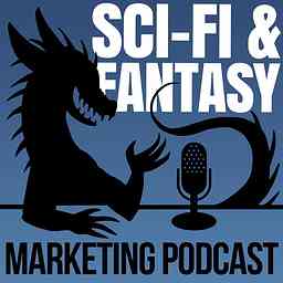 Science Fiction & Fantasy Marketing Podcast cover logo