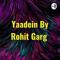 Yaadein By Rohit Garg cover logo