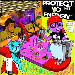 PROTECT YO ENERGY PODCAST cover logo