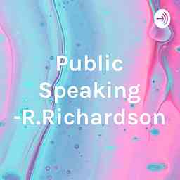 Public Speaking -R.Richardson cover logo