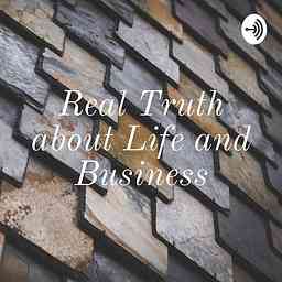 Real Truth about Life and Business cover logo