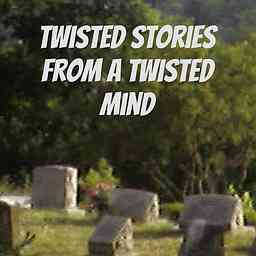 Twisted Stories From a Twisted Mind cover logo