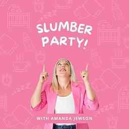 Slumber Party with Amanda Jewson cover logo