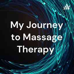My Journey to Massage Therapy cover logo