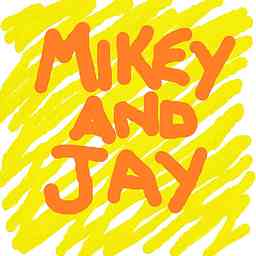Mikey and Jay Comedy Podcast cover logo