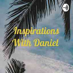 Inspirations With Daniel cover logo