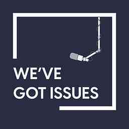We've Got Issues logo