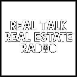 Real Talk Real Estate Radio logo