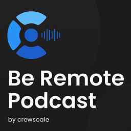 Be Remote Podcast cover logo