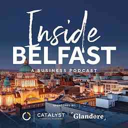 Inside Belfast Podcast cover logo