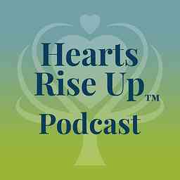 Hearts Rise Up Podcast logo