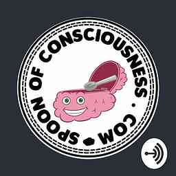 Spoon of Consciousness Podcast cover logo