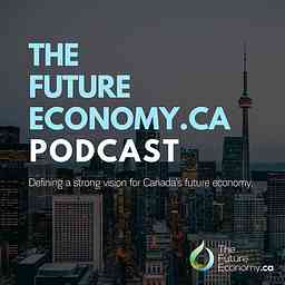 TheFutureEconomy.ca Podcast logo
