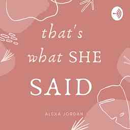 That’s What SHE Said cover logo