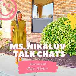 Ms. NikaLuv Talk Chats cover logo