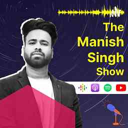 Grow With Manish Singh | Digital Entrepreneurship & Personal Branding Podcast cover logo