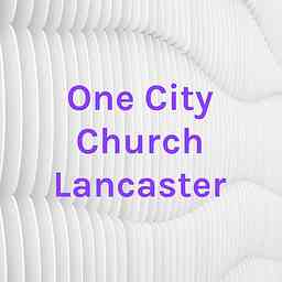 One City Church Lancaster cover logo