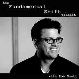 Fundamental Shift Podcast cover logo