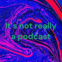It’s not really a podcast logo