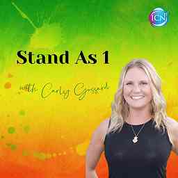 Stand As 1 With Carly Gossard cover logo