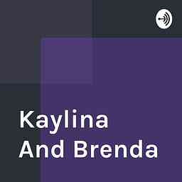 Kaylina And Brenda logo