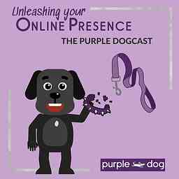 Unleashing your Online Presence - The Purple Dogcast logo