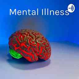 Mental Illness: From a Teen’s Perspective cover logo