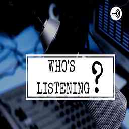 Who's Listening cover logo