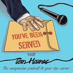 You’ve Been Served: The Companion Podcast to your Law Career cover logo
