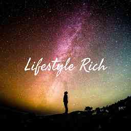 Lifestyle Rich - The Podcast cover logo