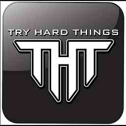 The Try Hard Things Podcast logo