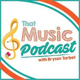 That Music Podcast: A Podcast for Elementary Music Teachers cover logo