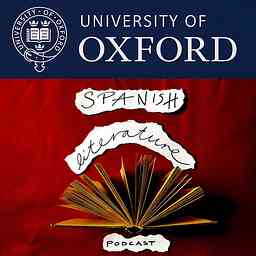 Oxford Spanish Literature Podcast cover logo