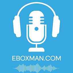 EboxMan | Dropshipping Experience Podcast cover logo